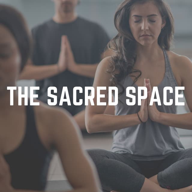 The Sacred Space - Yoga Music Yoga