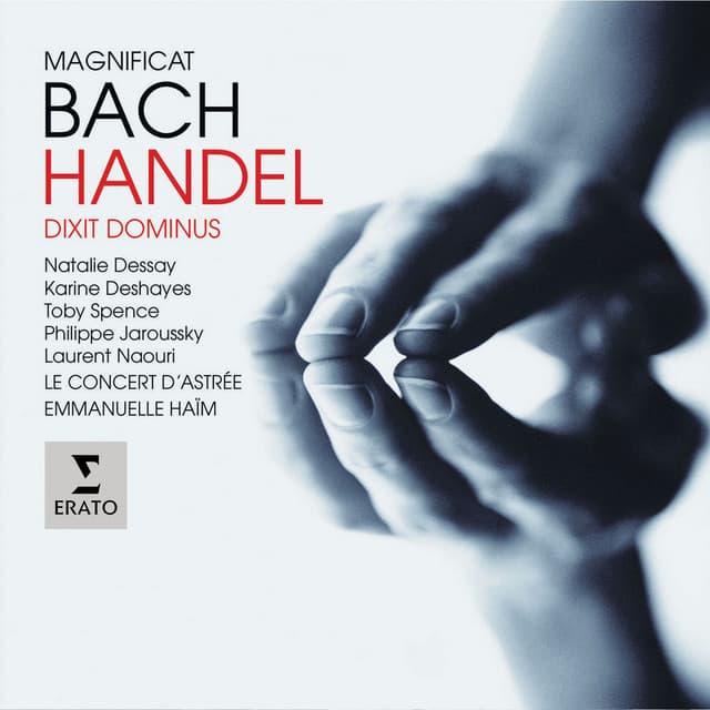 Handel: Dixit Dominus & Bach: Magnificat - Emmanuelle Haïm