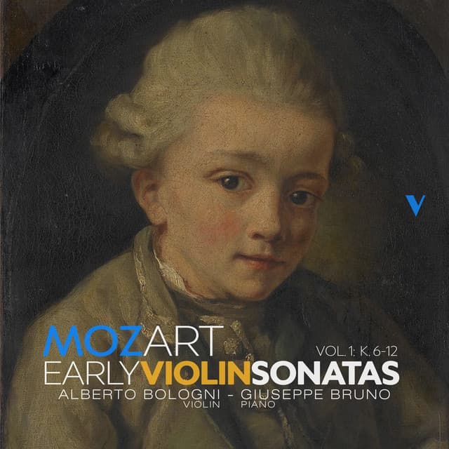 Mozart: Early Violin Sonatas, Vol. 1 - Wolfgang Amadeus Mozart