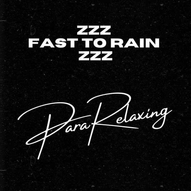 zZz Fast To Rain zZz - Rain Sounds Sleep