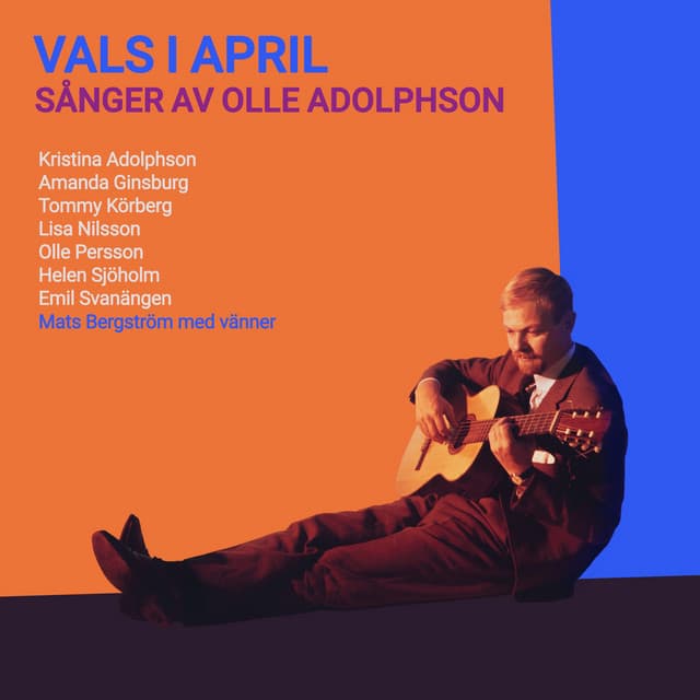 Vals i april - Sånger av Olle Adolphson - Mats Bergström