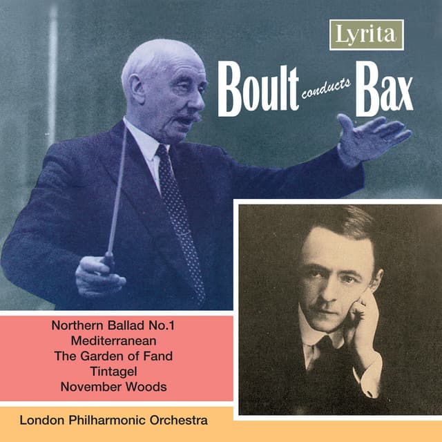 Boult Conducts Bax - Arnold Bax
