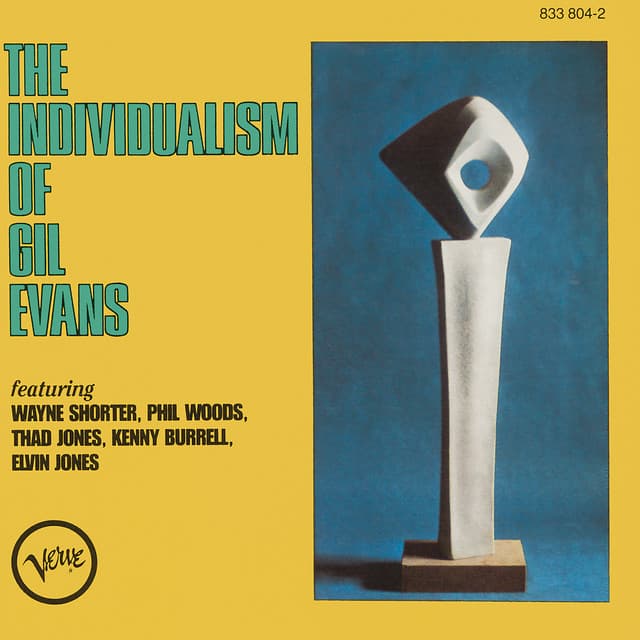The Individualism Of Gil Evans - Gil Evans