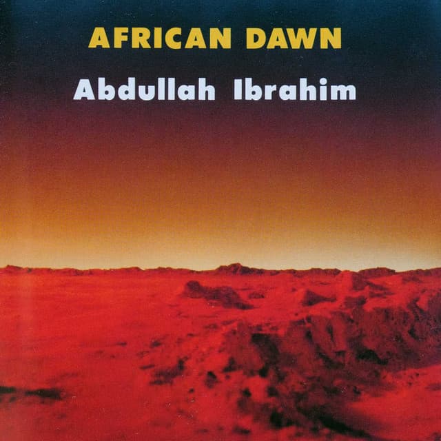 The Enja Heritage Collection: African Dawn - Abdullah Ibrahim