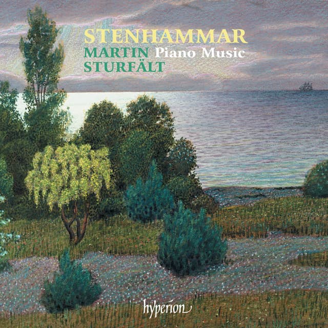 Stenhammar: Piano Music - Wilhelm Stenhammar
