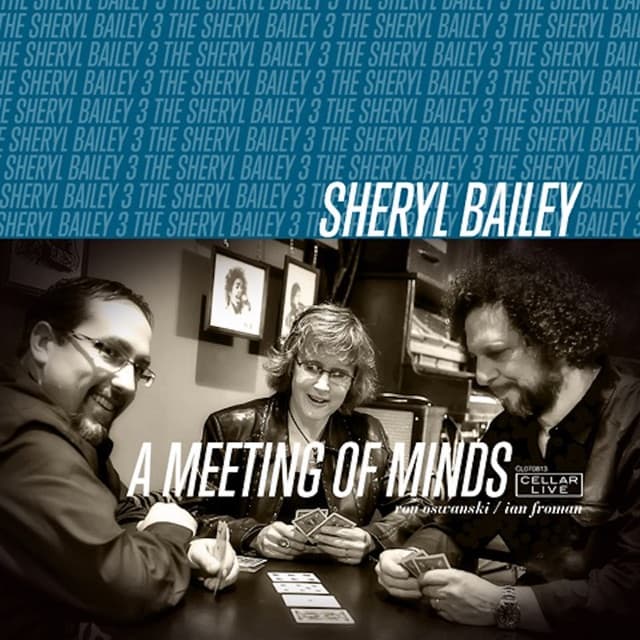 A Meeting of Minds - Sheryl Bailey