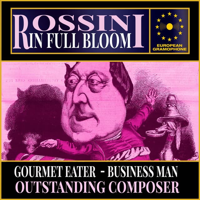 Rossini: In Full Bloom - Gioachino Rossini