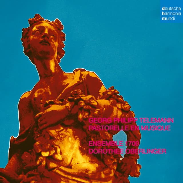 Telemann: Pastorelle en musique - Georg Philipp Telemann