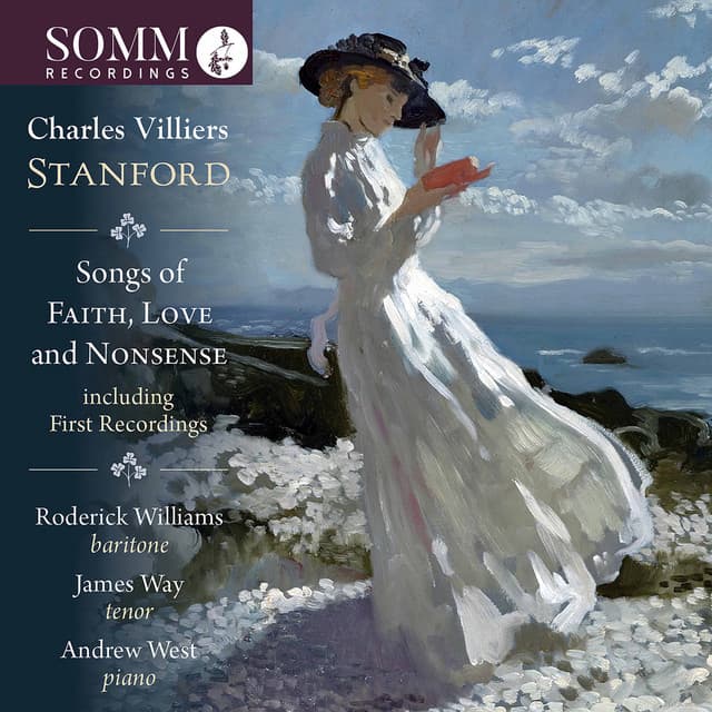 Stanford: Songs of Faith, Love and Nonsense - Charles Villiers Stanford
